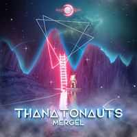Mergel - Thanatonauts