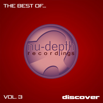 Various Artists - The Best Of... Nu-Depth Recordings, Vol. 3
