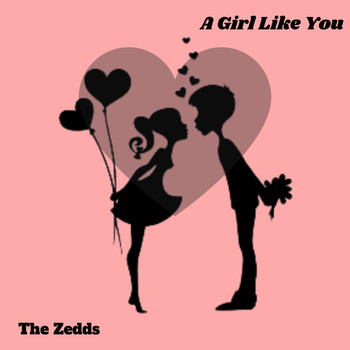 The Zedds - A Girl Like You