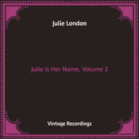 Julie London - Julie Is Her Name, Vol. 2 (Hq Remastered)