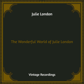 Julie London - The Wonderful World of Julie London
