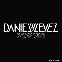 Daniel Levez - Damp Vibe