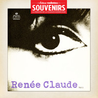 Renée Claude - Échos Vedettes Souvenirs: Renée Claude, Vol. 1