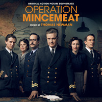 Thomas Newman - Operation Mincemeat (Original Motion Picture Soundtrack)