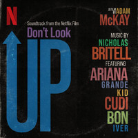 Nicholas Britell - Don't Look Up (Soundtrack from the Netflix Film)