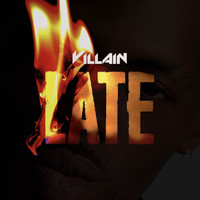 VILLAIN - Late (Explicit)