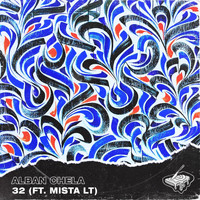 Alban Chela - 32 (Explicit)