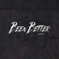 Without Moral Beats - Been Better 2.0 (VIP Edit)