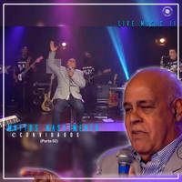 Mattos Nascimento - Live Music II - Mattos Nascimento e Convidados - Parte 02