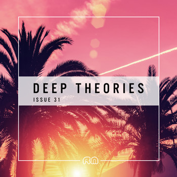 Various Artists - Deep Theories, Issue 31