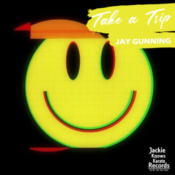 Jay Gunning - Take A Trip