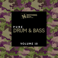 Various Artists - Nothing But... Pure Drum & Bass, Vol. 10
