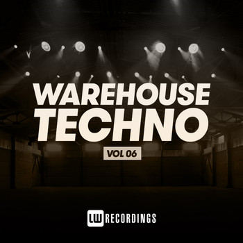 Various Artists - Warehouse Techno, Vol. 06