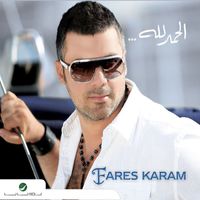 Fares Karam - El Hamd Lellah