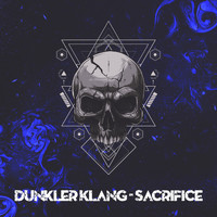 Dunkler Klang - Sacrifice