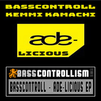 Basscontroll - ADE-Licious