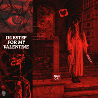 Delta - Dubstep For My Valentine