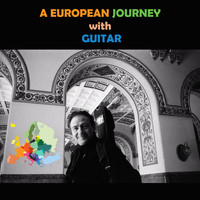 Ricardo Moyano - A European Journey with Guitar