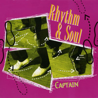 Captain - Rhythm & Soul