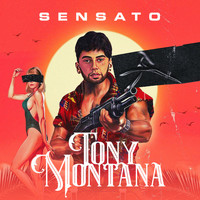 Sensato - Tony Montana