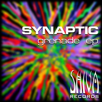 Synaptic - Grenade EP