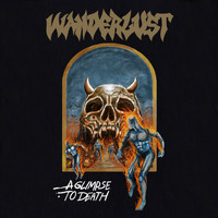 Wanderlust - A Glimpse To Death (Explicit)