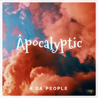 4 Da People - Âpocalyptic