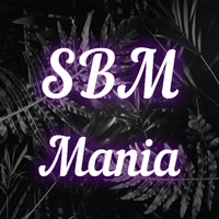 SBM - Mania
