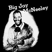 Big Jay McNeely - Presenting Big Jay McNeely