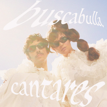 Buscabulla - Cantares