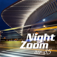 Nightzoom - Air 85