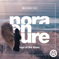 Nora En Pure - Sign of the Times