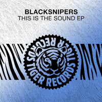 BlackSnipers - This Is the Sound EP