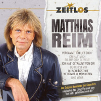 Matthias Reim - ZEITLOS - Matthias Reim