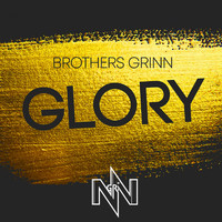 Brothers Grinn - Glory