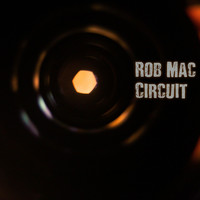 Rob Mac - Circuit