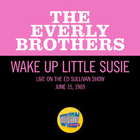 The Everly Brothers - Wake Up Little Susie (Live On The Ed Sullivan Show, June 15, 1969)