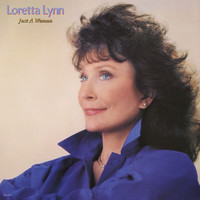 Loretta Lynn - Just A Woman