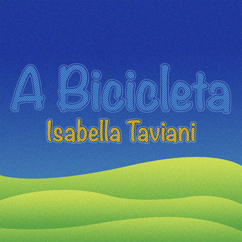 Isabella Taviani - A Bicicleta