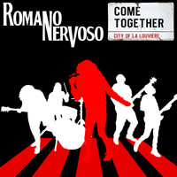 Romano Nervoso - Come Together (Single)
