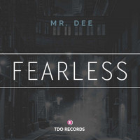 Mr. Dee - Fearless