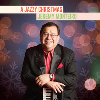 Jeremy Monteiro - A Jazzy Christmas