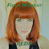 Redd - For a Moment