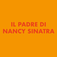 Riccardo - Il padre di Nancy Sinatra