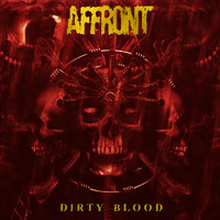 Affront - Dirty Blood