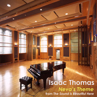 Isaac Thomas - Neva's Theme