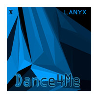 Lanyx - Dance4Me