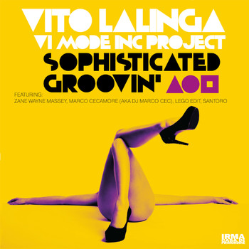 Vito Lalinga (Vi Mode inc project) - Sophisticated Groovin'