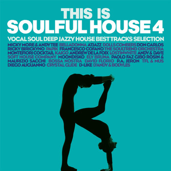 Various Artists - This Is Soulful House 4