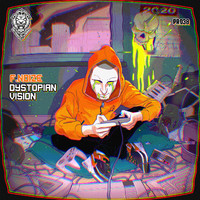 F. Noize - Dystopian Vision (Extended Mix [Explicit])